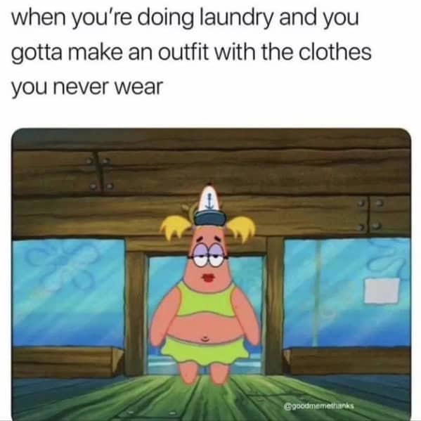 laundry memes, washing memes, laundry day memes, laundry humor, funny memes about laundry, cleaning humor, chore memes, housekeeping memes, grown-up memes, adult life memes, responsibility memes