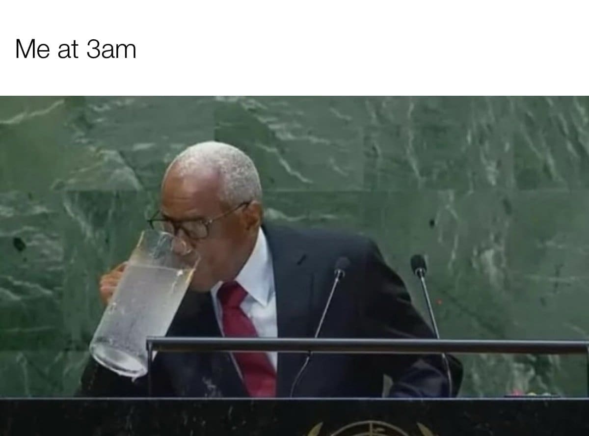 Me at 3am