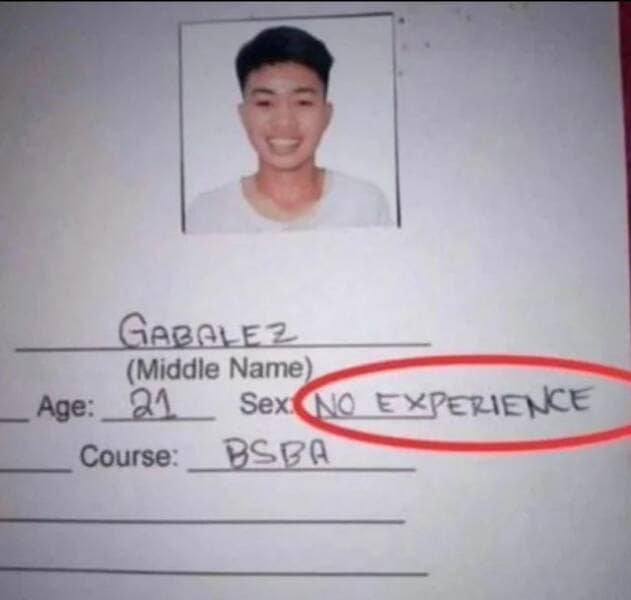 Age: GABALEZ (Middle Name) 21 Sex: Course: BSBA NO EXPERIENCE