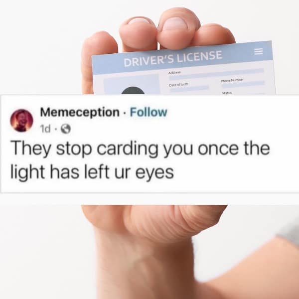 They stop carding you once the light has left ur eyes