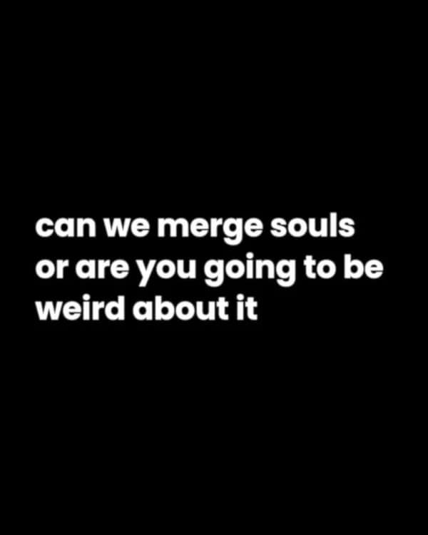 can we merge souls or are you going to be weird about it
