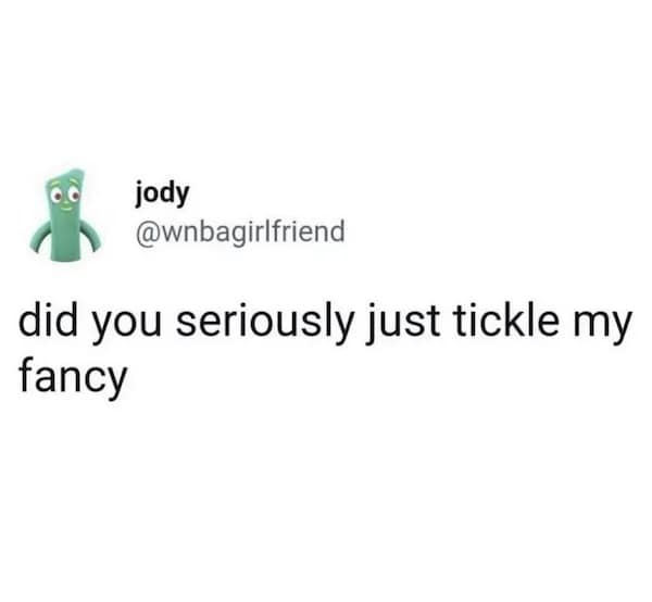 jody @wnbagirlfriend did you seriously just tickle my fancy
