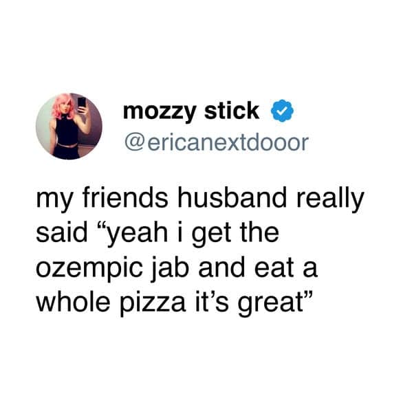 ozempic meme, Ozempic meme collection, Ozempic meme gallery, Ozempic-themed humor, Ozempic tweets, witty Ozempic posts, clever Ozempic messages, sarcastic Ozempic commentary, dry Ozempic wit, subtle Ozempic mockery, understated Ozempic punchlines