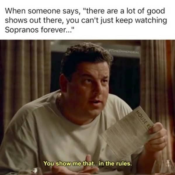 Sopranos memes, The Sopranos memes, Tony Soprano memes, Sopranos funny memes, mobster memes, gangster memes, crime show memes