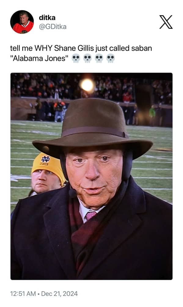 tell me WHY Shane Gillis just called saban "Alabama Jones"