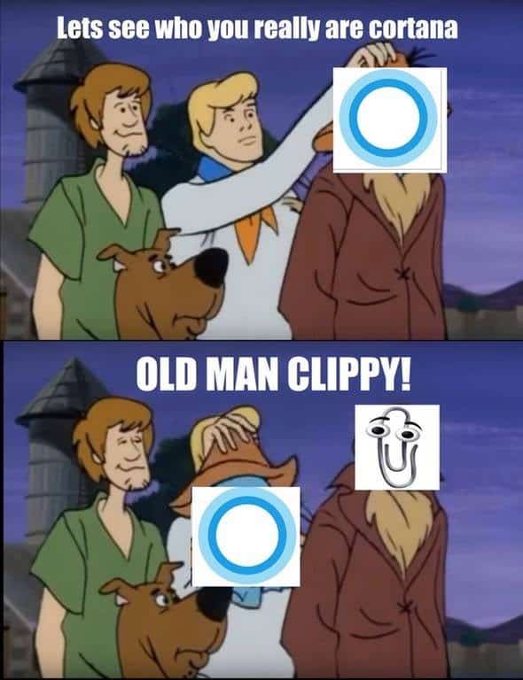 Lets see who you really are cortana OLD MAN CLIPPY!