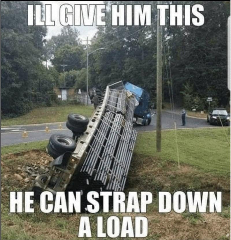 ILL GIVE HIM THIS HE CAN STRAP DOWN A LOAD