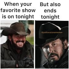 Yellowstone memes, yellowstone finale memes, Yellowstone TV show, Yellowstone series, Yellowstone Dutton family, Yellowstone memes funny, Yellowstone memes 2024, Yellowstone memes Reddit, Yellowstone memes Twitter, Yellowstone memes Instagram, Yellowstone memes TikTok