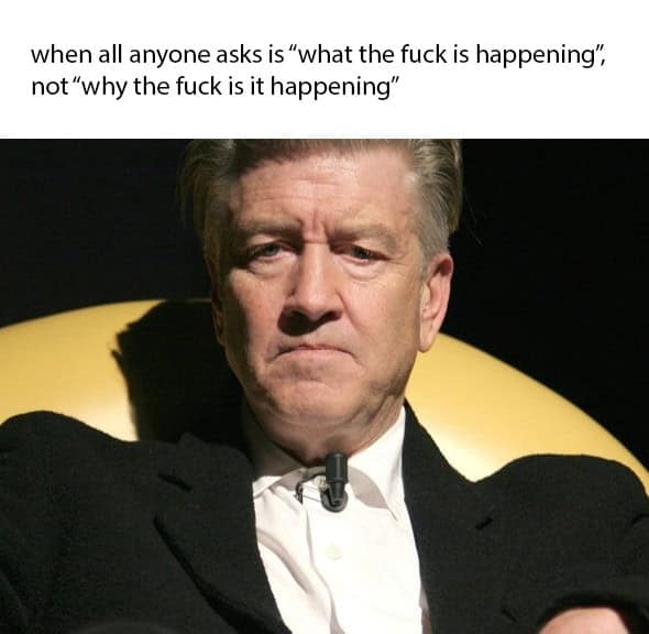 david lynch memes, david lynch, David Lynch tributes, David Lynch homage, David Lynch remembrance, David Lynch fan memorials, Surreal film memes, weird movie memes, bizarre cinema memes, surreal cinematic humor, Cult director memes, iconic filmmaker memes, arthouse director memes, legendary auteur memes