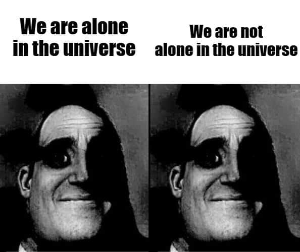 We are alone We are not in the universe alone in the universe