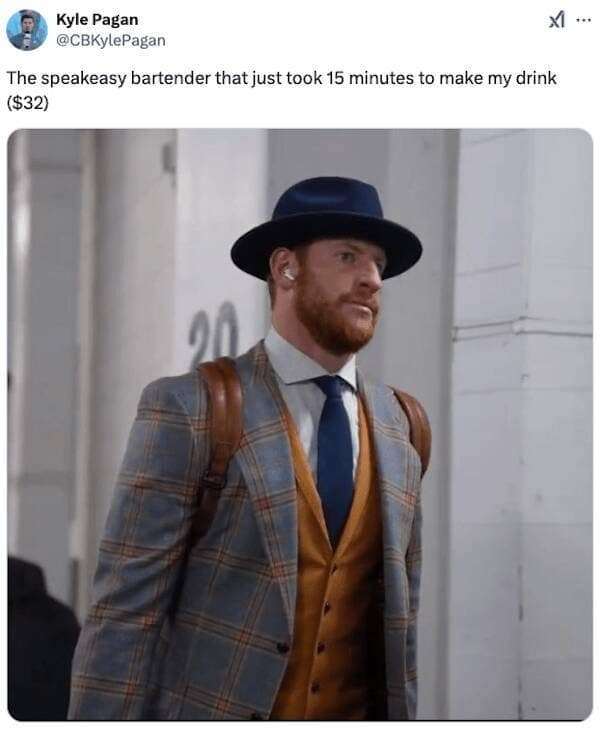 Kyle Pagan @CBKylePagan The speakeasy bartender that just took 15 minutes to make my drink ($32) XI