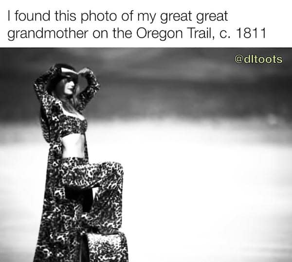 I found this photo of my great great grandmother on the Oregon Trail,