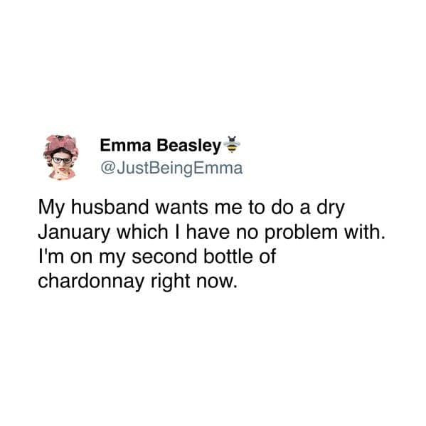 dry january tweets, no-drink january jokes, sober month comedic bits, dryness january humor, dry january memes, new year comedic perspectives, winter dryness laughs, holiday hangover jokes