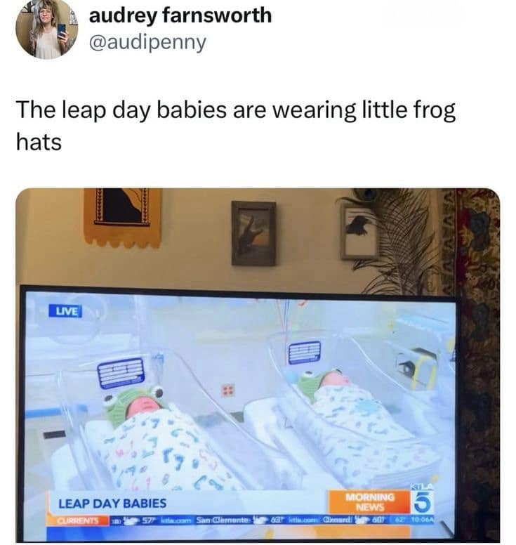 The leap day babies are wearing little frog hats