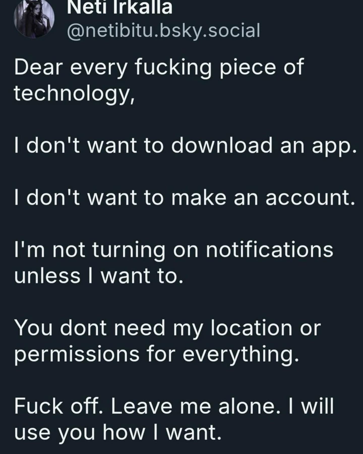 I don't want to download an app. I don't want to make an account. I'm not turning on notifications unless I want to. You dont need my location or permissions for everything.