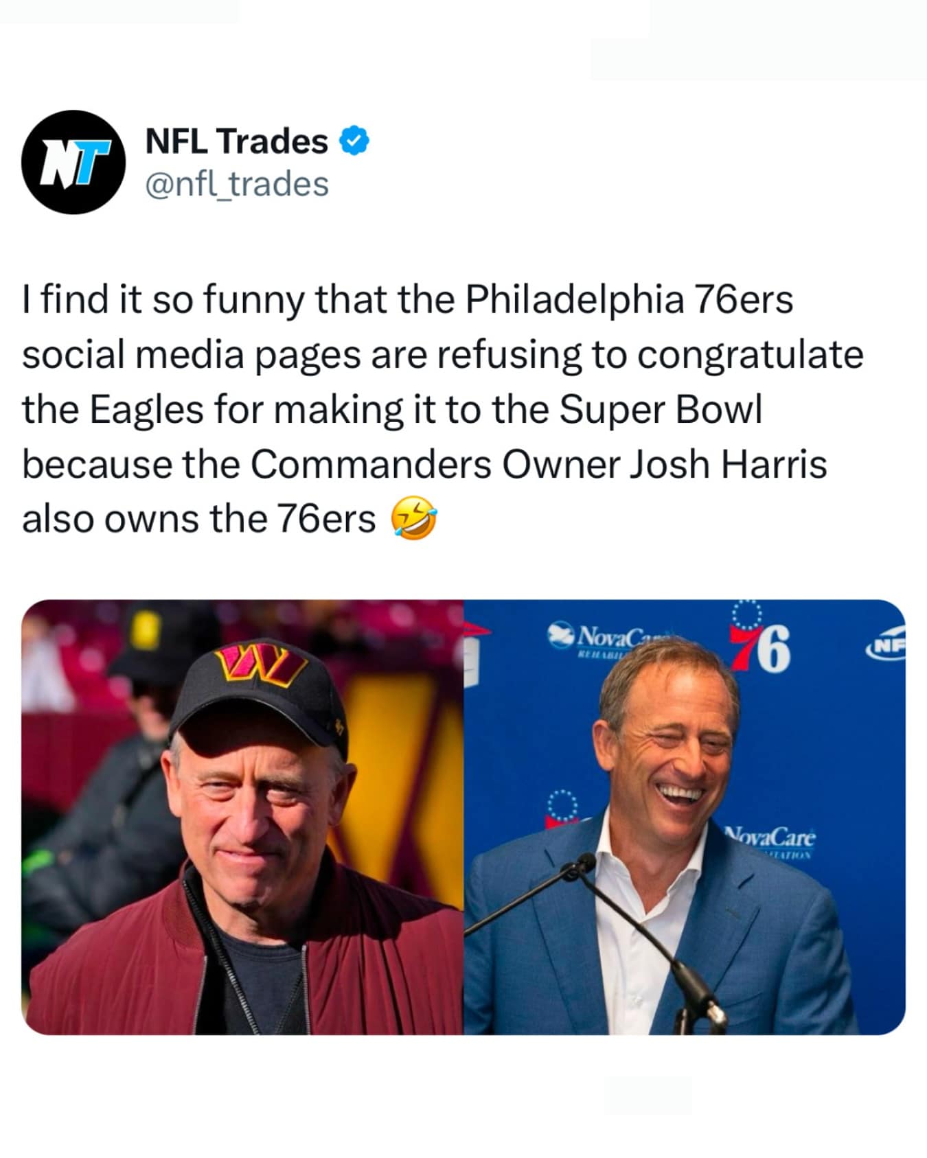 find it so funny that the Philadelphia 76ers social media pages are refusing to congratulate the Eagles for making it to the Super Bowl because the Commanders Owner Josh Harris also owns the 76ers