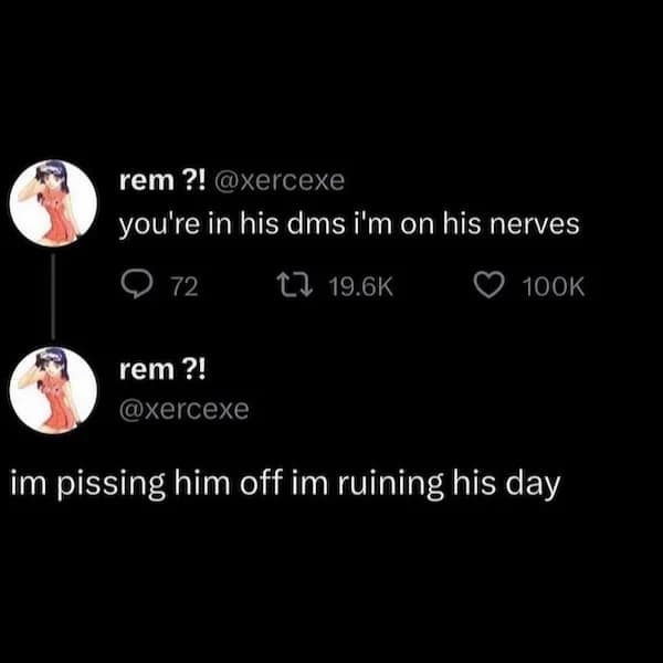 you're in his dms i'm on his nerves