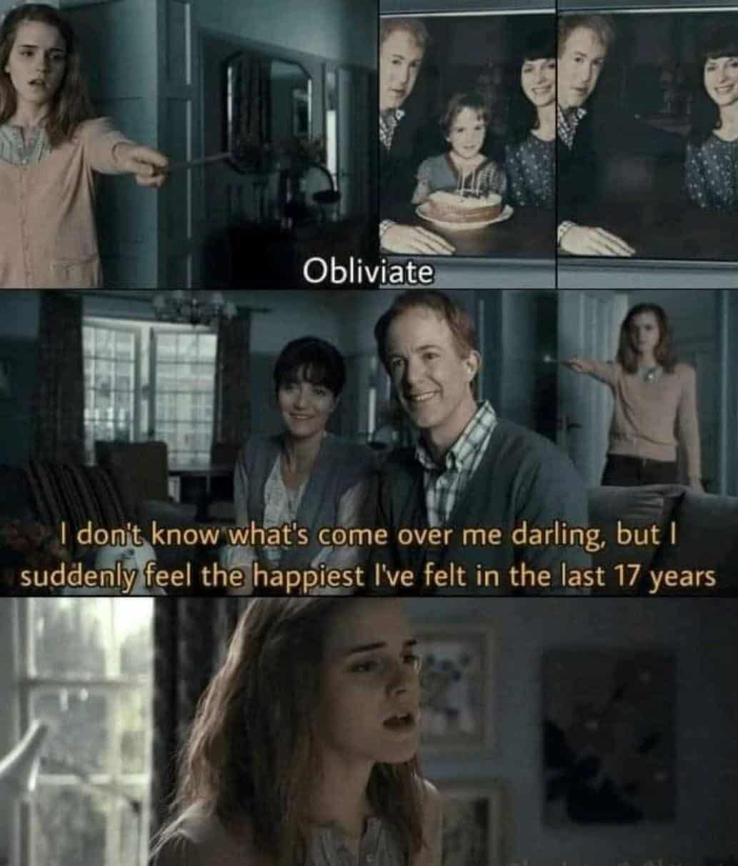 Obliviate I don't know what's come over me darling, but I suddenly feel the happiest I've felt in the last 17 years