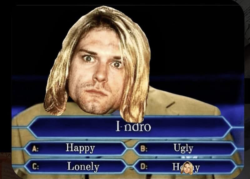 nirvana memes, nirvana humor, nirvana joke images, nirvana band memes, 90s rock memes, alternative music jokes, nineties rock humor, alt-rock comedic references, kurt cobain memes, kurt jokes, cobain images, iconic frontman humor