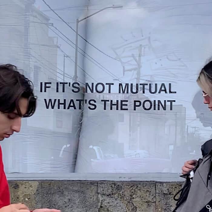 IF IT'S NOT MUTUAL WHAT'S THE POINT