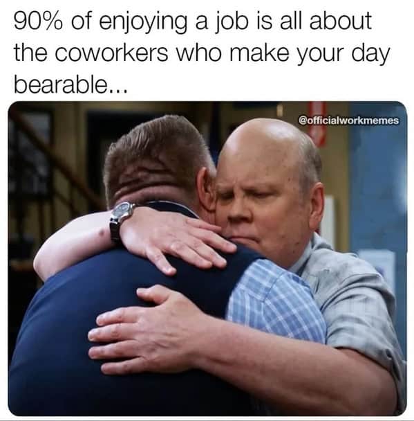 work memes, employment memes, office memes, employment humor, workplace jokes, job memes, career jokes, professional laugh bits, job-life humor, coworker memes, colleague jokes, desk partner humor, shared workspace laughs, office humor, cubicle funnies, corporate comedic relief, meeting sarcasm