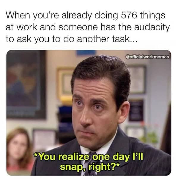 work memes, employment memes, office memes, employment humor, workplace jokes, job memes, career jokes, professional laugh bits, job-life humor, coworker memes, colleague jokes, desk partner humor, shared workspace laughs, office humor, cubicle funnies, corporate comedic relief, meeting sarcasm