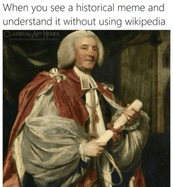 classical art memes, renaissance memes, art history humor, old master memes vintage art memes, cultural humor, masterpiece memes, artistic humor, painting jokes