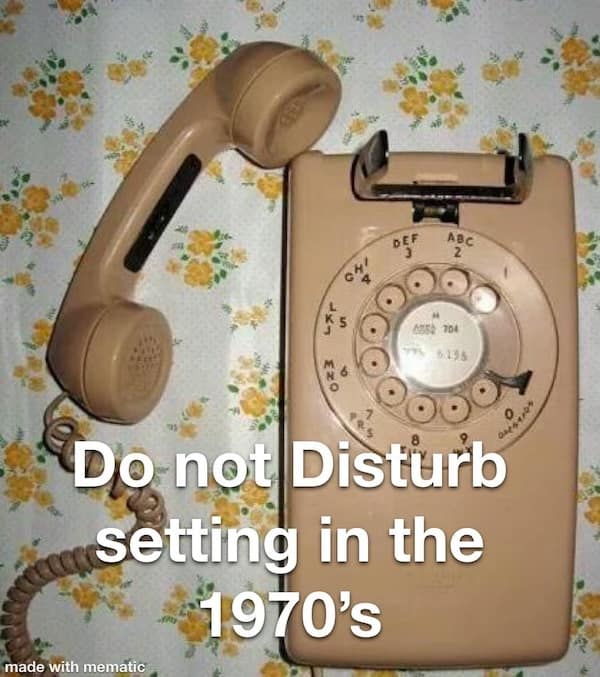 Do not Disturb setting in the 1970's