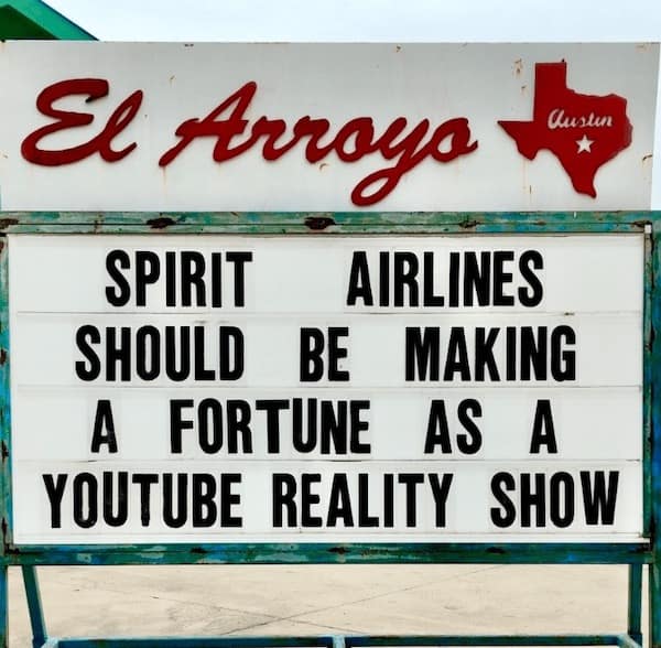 el arroyo, funny signs, El Arroyo signs, Austin humor, restaurant memes, funny el arroyo, sarcastic humor, Texas jokes, witty billboards, dry comedy, Lone Star laughs