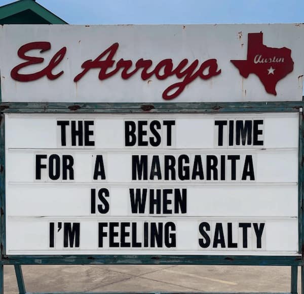 el arroyo, funny signs, El Arroyo signs, Austin humor, restaurant memes, funny el arroyo, sarcastic humor, Texas jokes, witty billboards, dry comedy, Lone Star laughs