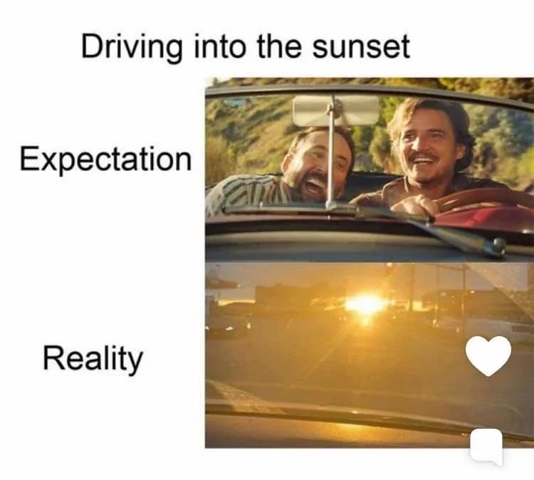 expectations vs reality, expectation vs reality, hopeful outcomes, dream vs truth, anticipated results vs actual outcomes, wishful thinking, idealized visions, optimistic planning, naive aspirations, unrealistic plans, improbable aims, overreaching goals, far-fetched dreams