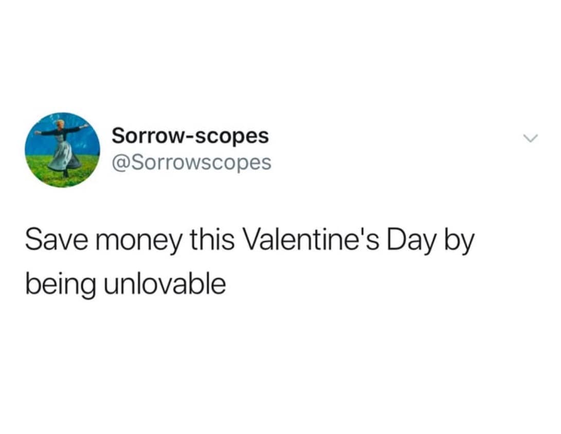 Save money this Valentine's Day by being unlovable