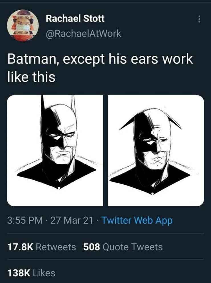 Batman, except his ears work like this