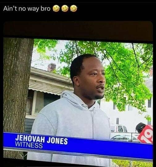 JEHOVAH JONES WITNESS