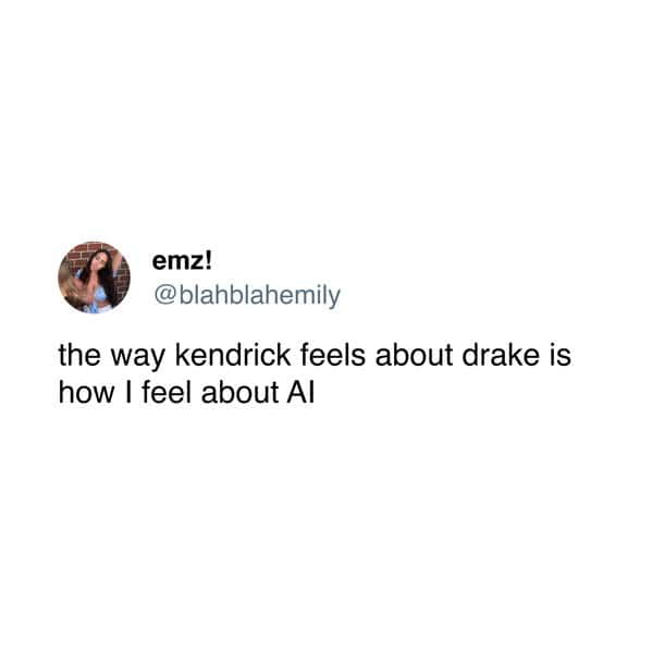 the way kendrick feels about drake is how I feel about Al