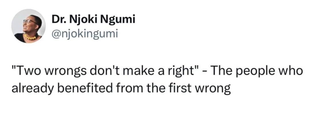 "Two wrongs don't make a right" - The people who already benefited from the first wrong