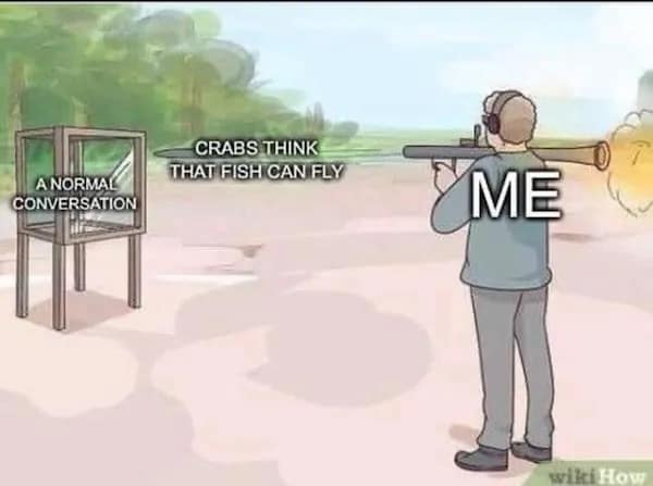 A NORMAL CONVERSATION ME