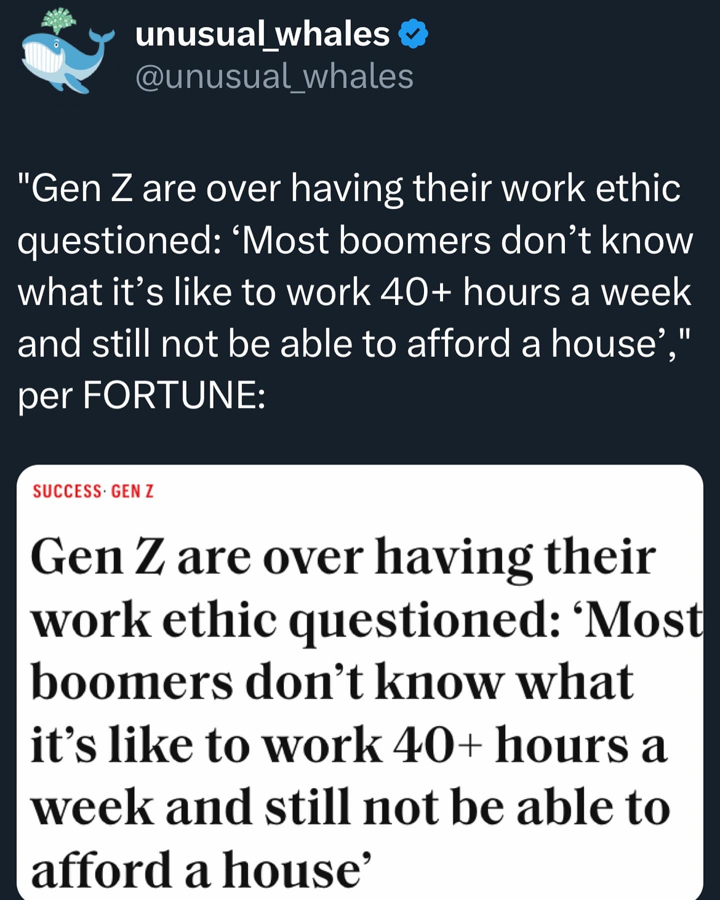 "Gen Z are over having their work ethic questioned: 'Most boomers don't know what it's like to work 40+ hours a week and still not be able to afford a house'," per FORTUNE: