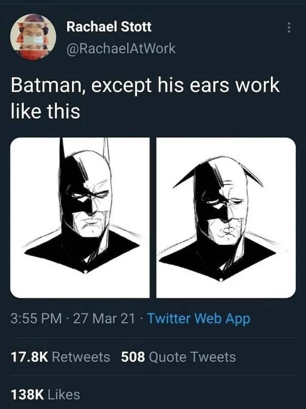 Batman, except his ears work like this