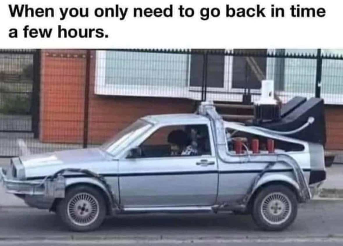 When you only need to go back in time a few hours.