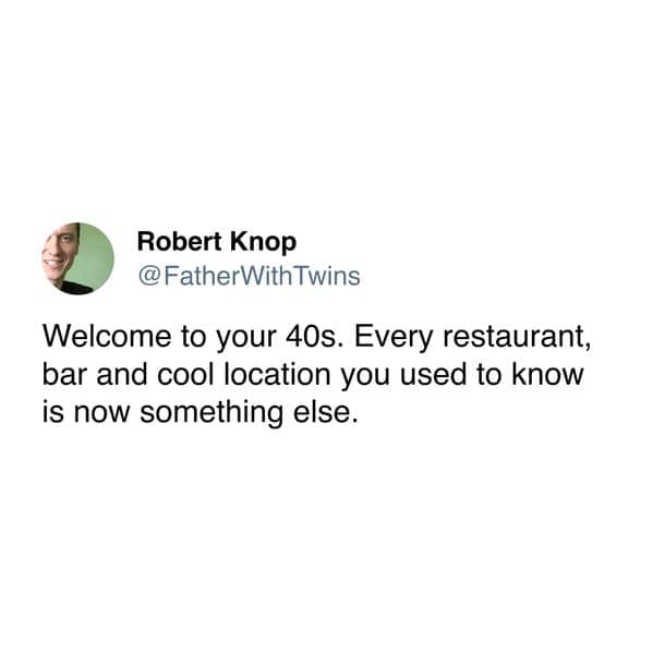 memes about turning 40, 40s memes, 40th birthday memes, midlife crisis memes, over 40 humor, aging humor, adulting memes, life after 40, getting older jokes, grown-up struggles, fourth decade laughs