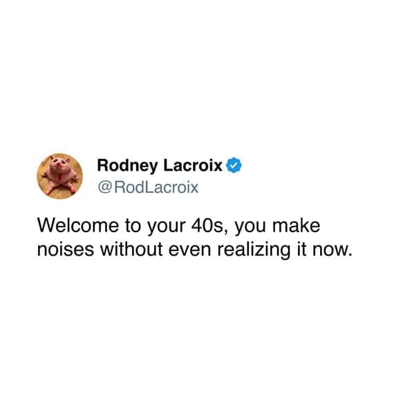 memes about turning 40, 40s memes, 40th birthday memes, midlife crisis memes, over 40 humor, aging humor, adulting memes, life after 40, getting older jokes, grown-up struggles, fourth decade laughs