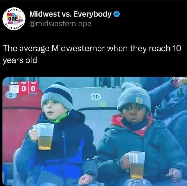 The average Midwesterner when they reach 10 years old