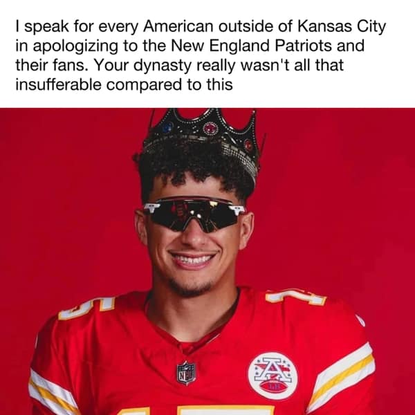 speak for every American outside of Kansas City in apologizing to the New England Patriots and their fans. Your dynasty really wasn't all that insufferable compared to this