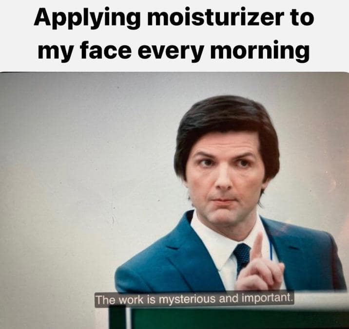 Severance memes, the work is mysterious and important memes, the work is mysterious and important, comedic series jokes, workplace memory jokes, corporate drama references, severence memes, adam scott memes