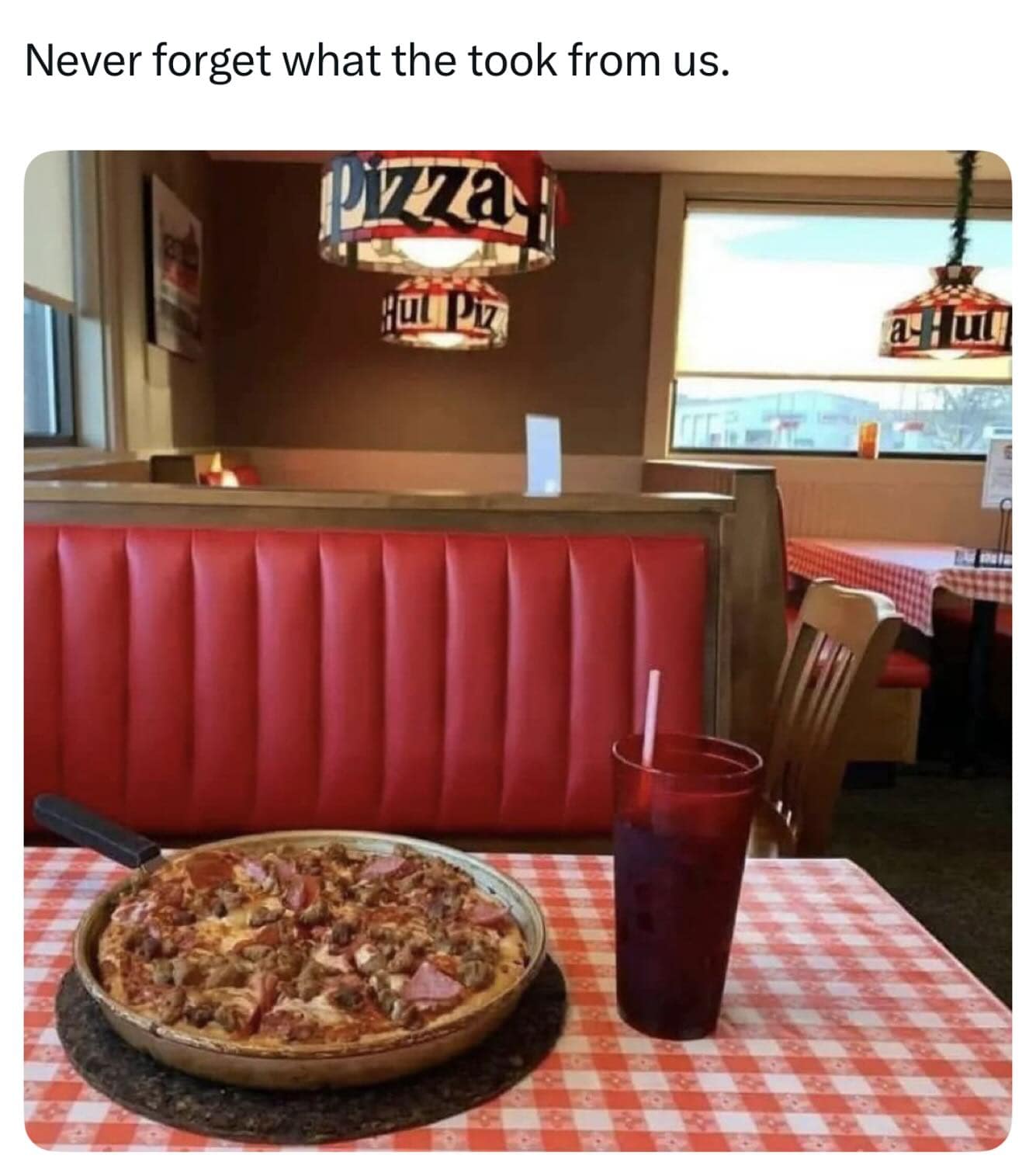 Never forget what the took from us.