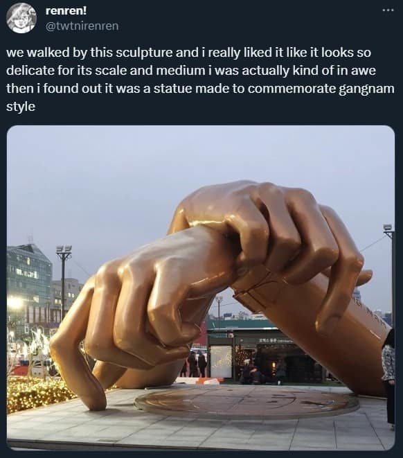 renren! @twtnirenren we walked by this sculpture and i really liked it like it looks so delicate for its scale and medium i was actually kind of in awe then i found out it was a statue made to commemorate gangnam style