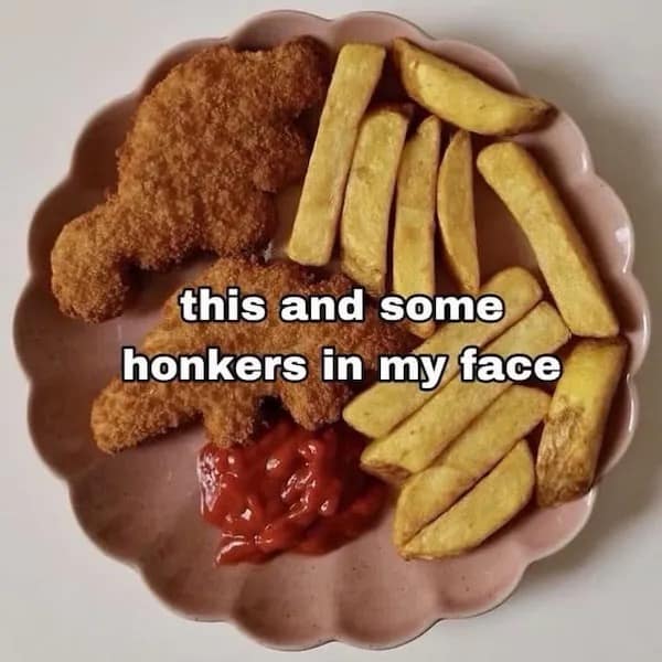 this and some honkers in my face