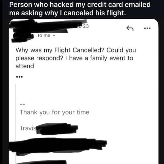 Why was my Flight Cancelled? Could you please respond? I have a family event to attend