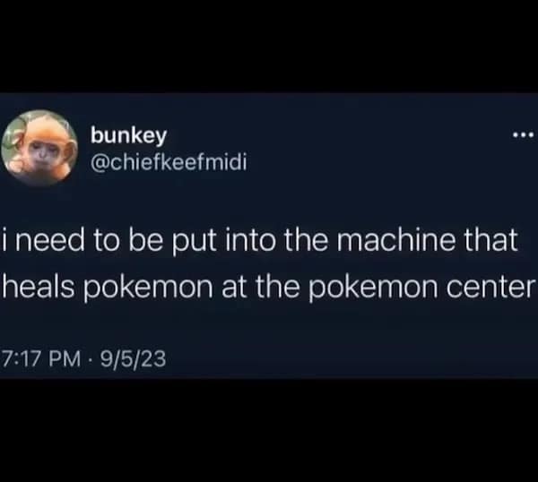 i need to be put into the machine that heals pokemon at the pokemon center